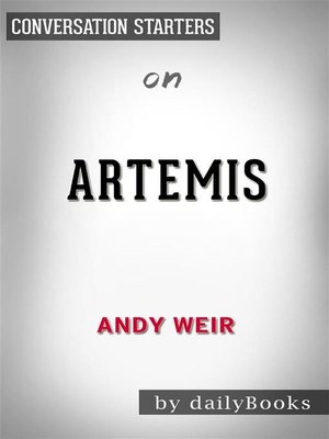 cover image of Artemis--by Andy Weir​ | Conversation Starters